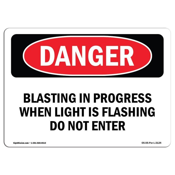 Signmission Sign, 10" H, 14" W, Alum, Blasting In Progress When Light Is Flashing, Landscape, 1014-L-2124 OS-DS-A-1014-L-2124